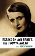 Essays on Ayn Rand's The Fountainhead - Bild 1