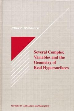 Several Complex Variables and the Geometry of Real Hypersurfaces - D'Angelo, John P