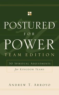 Postured For Power Team Edition - Arroyo, Andrew T.