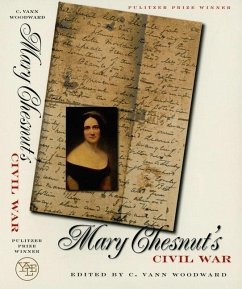 Mary Chesnut's Civil War - Chesnut, Mary