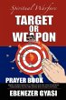 TARGET OR WEAPON - Bild 1