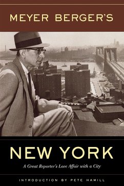 Meyer Berger's New York - Berger, Meyer