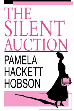 The Silent Auction - Hobson, Pamela Hackett