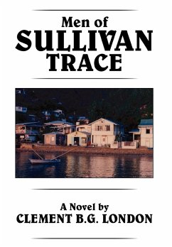 Men of Sullivan Trace - London, Clement B. G.