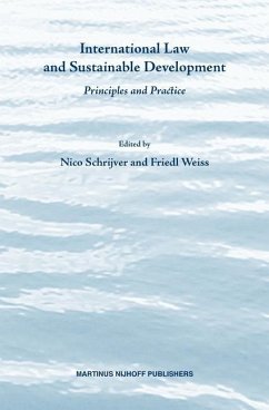 International Law and Sustainable Development: Principles and Practice - Schrijver, Nico / Weiss, Friedl (eds.)