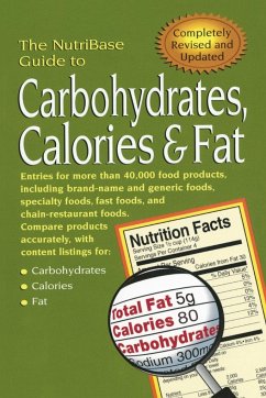 The Nutribase Guide to Carbohydrates, Calories, and Fat - Nutribase