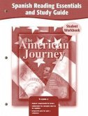 The American Journey Student Workbook: Spanish Reading Essentials and Study Guide