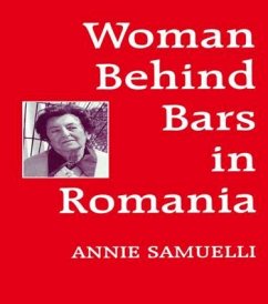 Woman Behind Bars in Romania - Samuelli, Annie