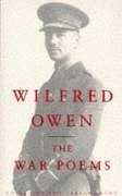 The War Poems Of Wilfred Owen - Owen, Wilfred