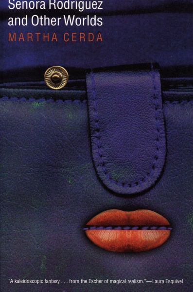 Señora Rodríguez and Other Worlds