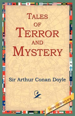 Tales of Terror and Mystery - Doyle, Arthur Conan