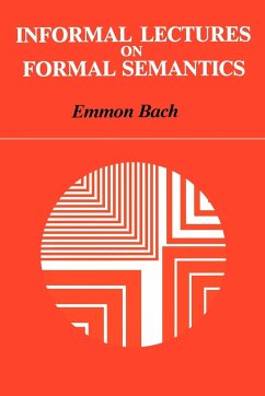 Informal Lectures on Formal Semantics - Bach, Emmon