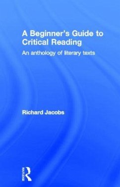 A Beginner's Guide to Critical Reading - Jacobs, Richard