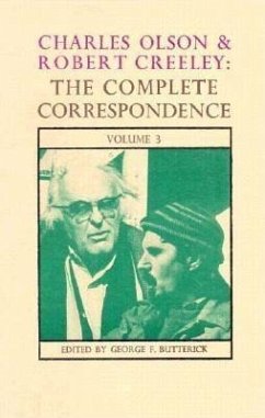 Charles Olson & Robert Creeley: The Complete Correspondence: Volume 3 - Olson, Charles; Creeley, Robert