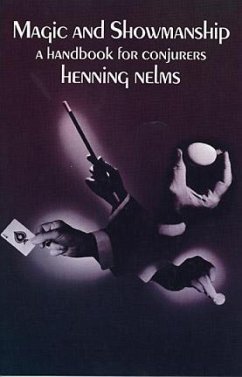 Magic and Showmanship - Nelms, Henning
