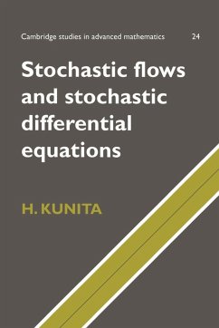 Stochastic Flows and Stochastic Differential Equations - Kunita, Hiroshi; Hiroshi, Kunita