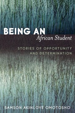 Being an African Student - Omotosho, Samson Akinloye