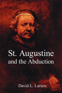 St. Augustine and the Abduction - Larsen, David L.