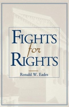 Fights for Rights - Eades, Ronald W.