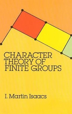 Character Theory of Finite Groups - Isaacs, I. Martin