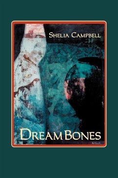 Dreambones - Campbell, Shelia; Campbell, Sheila