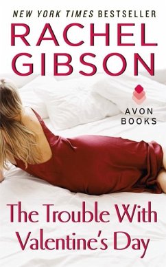 The Trouble with Valentine's Day - Gibson, Rachel