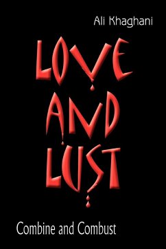 Love and Lust - Khaghani, Ali