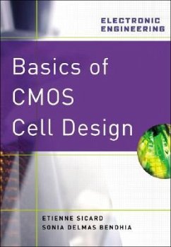 Basics of CMOS Cell Design - Sicard, Etienne;Bendhia, Sonia Delmas