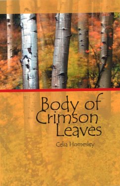 Body of Crimson Leaves - Homesley, Celia