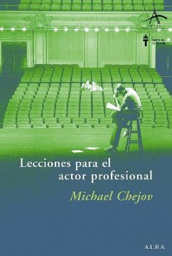 Lecciones para el actor profesional - Chejov, Michael