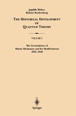 The Formulation of Matrix Mechanics and Its Modifications 1925¿1926