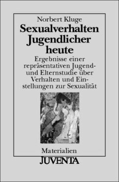 Sexualverhalten Jugendlicher heute - Kluge, Norbert