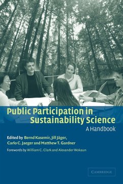 Public Participation in Sustainability Science - Kasemir, Bernd / Jäger, Jill / Jaeger, Carlo C. / Gardner, Matthew T. (eds.)