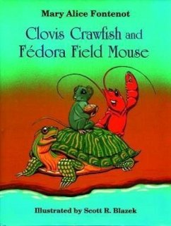 Clovis Crawfish and Fedora Field Mouse - Fontenot, Mary Alice