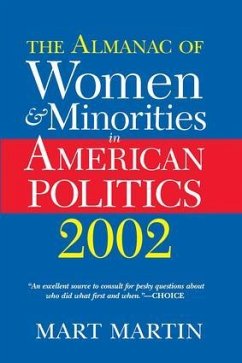 The Almanac Of Women And Minorities In American Politics 2002 - Martin, Mart