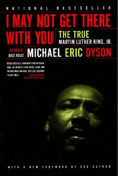 I May Not Get There with You - Dyson, Michael Eric