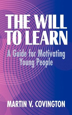 The Will to Learn - Covington, Martin V.