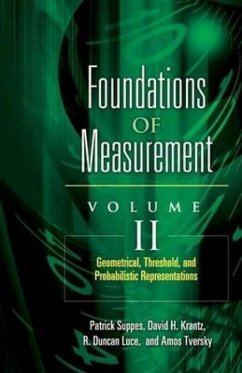 Foundations of Measurement Volume II - Krantz, David H; Luce, R Duncan; Tversky, Amos; Suppes, Patrick