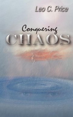 Conquering Chaos - Price, Leo Calvin