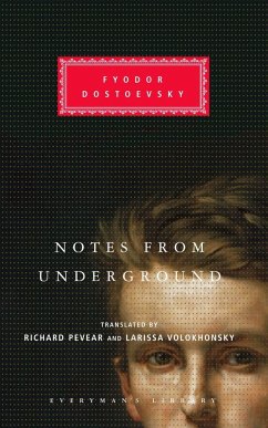 Notes from Underground - Dostoyevsky, Fyodor