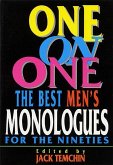 One on One: Best Monologues for the Nineties (Men)
