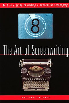 The Art of Screenwriting - Packard, William