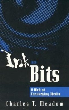 Ink Into Bits - Meadow, Charles T