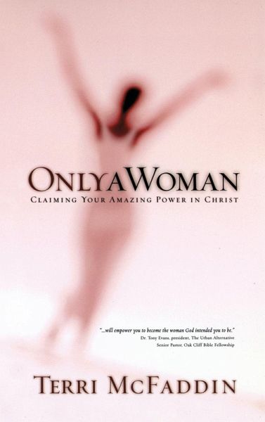Only a Woman Only a Woman