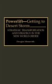 Powerlift--Getting to Desert Storm
