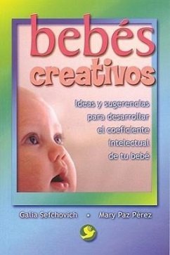 Bebés Creativos - Sefchovich, Galia; Pérez, Mary Paz