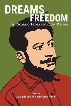 Dreams of Freedom - Magon, Ricardo Flores