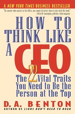 How to Think Like a CEO - Benton, D. A.