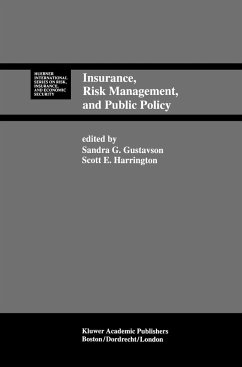Insurance, Risk Management, and Public Policy - Gustavson, Sandra G. / Harrington, Scott E. (Hgg.)