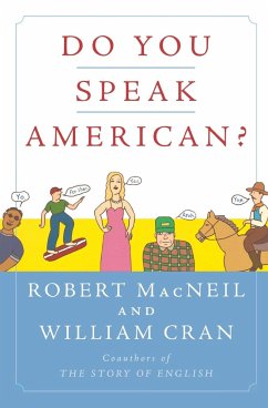 Do You Speak American? - Cran, William; Macneil, Robert